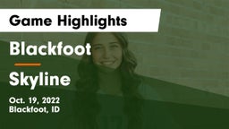 Blackfoot  vs Skyline  Game Highlights - Oct. 19, 2022