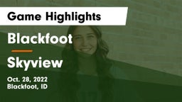 Blackfoot  vs Skyview  Game Highlights - Oct. 28, 2022