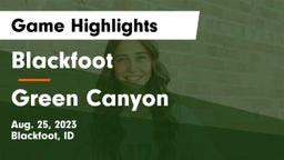 Blackfoot  vs Green Canyon Game Highlights - Aug. 25, 2023