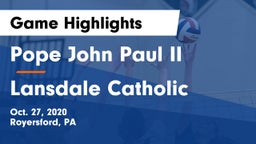 Pope John Paul II vs Lansdale Catholic Game Highlights - Oct. 27, 2020