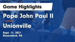 Pope John Paul II vs Unionville  Game Highlights - Sept. 11, 2021