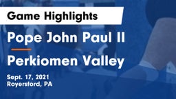 Pope John Paul II vs Perkiomen Valley  Game Highlights - Sept. 17, 2021