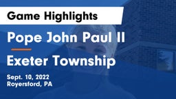 Pope John Paul II vs Exeter Township  Game Highlights - Sept. 10, 2022