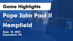 Pope John Paul II vs Hempfield  Game Highlights - Sept. 10, 2022