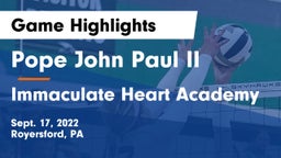 Pope John Paul II vs Immaculate Heart Academy  Game Highlights - Sept. 17, 2022