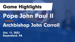 Pope John Paul II vs Archbishop John Carroll  Game Highlights - Oct. 11, 2022