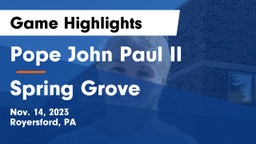 Pope John Paul II vs Spring Grove  Game Highlights - Nov. 14, 2023