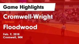 Cromwell-Wright  vs Floodwood  Game Highlights - Feb. 9, 2018