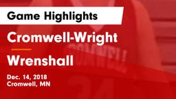 Cromwell-Wright  vs Wrenshall Game Highlights - Dec. 14, 2018