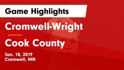 Cromwell-Wright  vs Cook County Game Highlights - Jan. 18, 2019