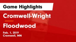 Cromwell-Wright  vs Floodwood  Game Highlights - Feb. 1, 2019