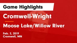 Cromwell-Wright  vs Moose Lake/Willow River  Game Highlights - Feb. 2, 2019