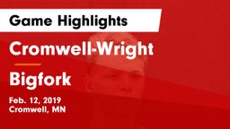 Cromwell-Wright  vs Bigfork  Game Highlights - Feb. 12, 2019