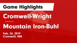 Cromwell-Wright  vs Mountain Iron-Buhl  Game Highlights - Feb. 26, 2019