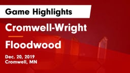 Cromwell-Wright  vs Floodwood  Game Highlights - Dec. 20, 2019