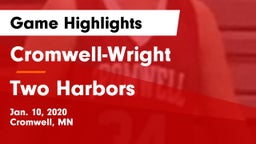 Cromwell-Wright  vs Two Harbors  Game Highlights - Jan. 10, 2020