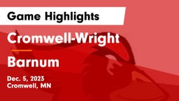 Cromwell-Wright  vs Barnum  Game Highlights - Dec. 5, 2023