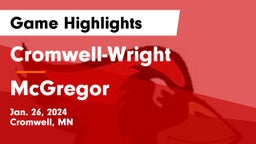 Cromwell-Wright  vs McGregor  Game Highlights - Jan. 26, 2024