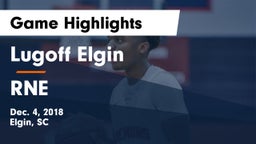 Lugoff Elgin  vs RNE Game Highlights - Dec. 4, 2018