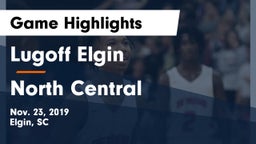 Lugoff Elgin  vs North Central  Game Highlights - Nov. 23, 2019