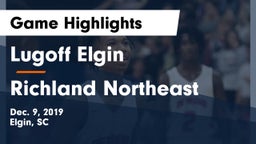 Lugoff Elgin  vs Richland Northeast  Game Highlights - Dec. 9, 2019
