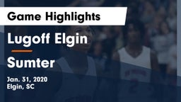 Lugoff Elgin  vs Sumter  Game Highlights - Jan. 31, 2020