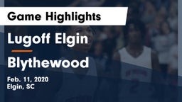 Lugoff Elgin  vs Blythewood  Game Highlights - Feb. 11, 2020