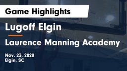 Lugoff Elgin  vs Laurence Manning Academy  Game Highlights - Nov. 23, 2020