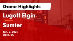 Lugoff Elgin  vs Sumter  Game Highlights - Jan. 2, 2024
