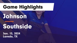 Johnson  vs Southside  Game Highlights - Jan. 13, 2024
