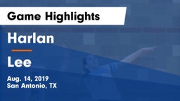 Harlan  vs Lee  Game Highlights - Aug. 14, 2019