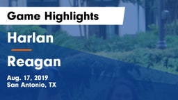 Harlan  vs Reagan  Game Highlights - Aug. 17, 2019