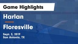 Harlan  vs Floresville  Game Highlights - Sept. 3, 2019