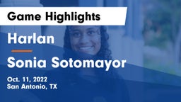 Harlan  vs Sonia Sotomayor  Game Highlights - Oct. 11, 2022