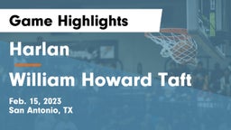 Harlan  vs William Howard Taft  Game Highlights - Feb. 15, 2023