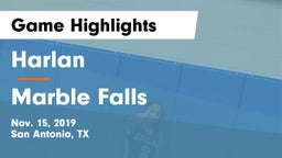 Harlan  vs Marble Falls  Game Highlights - Nov. 15, 2019