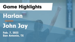 Harlan  vs John Jay  Game Highlights - Feb. 7, 2023
