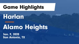 Harlan  vs Alamo Heights  Game Highlights - Jan. 9, 2020