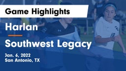Harlan  vs Southwest Legacy  Game Highlights - Jan. 6, 2022