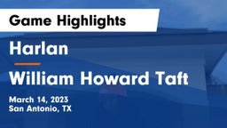 Harlan  vs William Howard Taft  Game Highlights - March 14, 2023