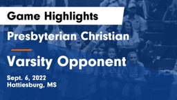 Presbyterian Christian  vs Varsity Opponent Game Highlights - Sept. 6, 2022