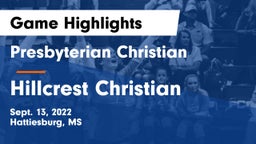 Presbyterian Christian  vs Hillcrest Christian Game Highlights - Sept. 13, 2022