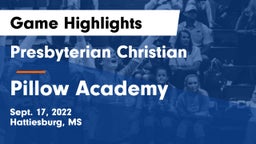 Presbyterian Christian  vs Pillow Academy Game Highlights - Sept. 17, 2022
