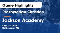 Presbyterian Christian  vs Jackson Academy  Game Highlights - Sept. 27, 2022