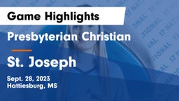 Presbyterian Christian  vs St. Joseph Game Highlights - Sept. 28, 2023
