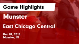 Munster  vs East Chicago Central  Game Highlights - Dec 09, 2016