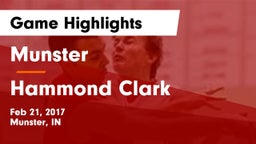 Munster  vs Hammond Clark  Game Highlights - Feb 21, 2017