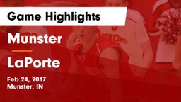 Munster  vs LaPorte  Game Highlights - Feb 24, 2017