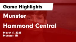 Munster  vs Hammond Central  Game Highlights - March 6, 2023