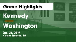 Kennedy  vs Washington  Game Highlights - Jan. 26, 2019
